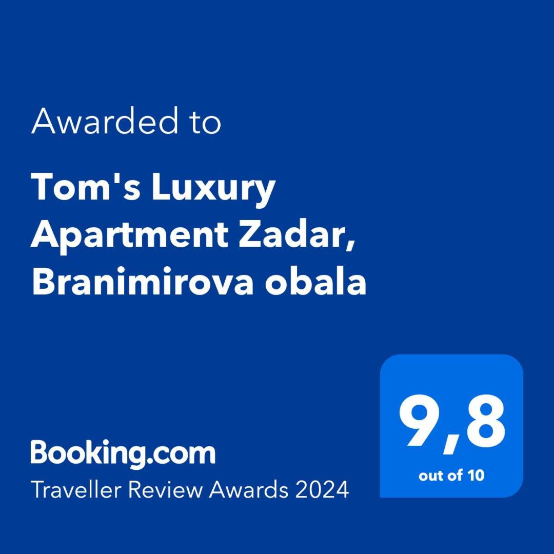 Tom'S Luxury Apartment Zadar, Branimirova Obala 외부 사진